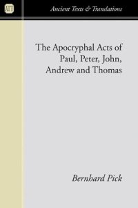 cover of the book The Apocryphal Acts of Paul, Peter, John, Andrew and Thomas