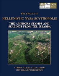 cover of the book Hellenistic Nysa-Scythopolis : the amphora stamps and sealings from Tel Iztabba