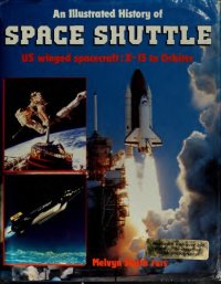 cover of the book An Illustrated History of the Space Shuttle - US Winged Spacecraft: X-15 to Orbiter