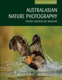 cover of the book Australasian Nature Photography 08: ANZANG Eighth Collection