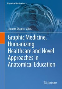 cover of the book Graphic Medicine, Humanizing Healthcare and Novel Approaches in Anatomical Education