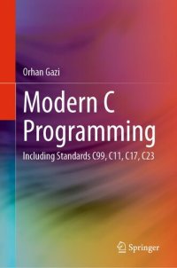 cover of the book Modern C Programming: Including Standards C99, C11, C17, C23