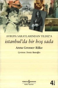 cover of the book Avrupa Saraylarından Yıldız'a İstanbul'da Hoş Bir Sada