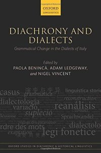 cover of the book Diachrony and Dialects: Grammatical Change in the Dialects of Italy (Oxford Studies in Diachronic and Historical Linguistics)