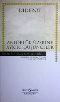 cover of the book Aktörlük Sanatı Üzerine Aykırı Düşünceler