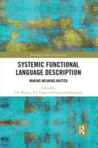 cover of the book Systemic Functional Language Description: Making Meaning Matter