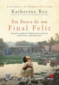 cover of the book Em Busca de um Final Feliz: Quando a existência é definida pelo sonho de pessoas reais, a esperança surge