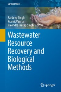 cover of the book Wastewater Resource Recovery and Biological Methods