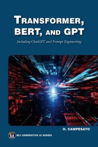 cover of the book Transformer, BERT, and GPT3 : Including ChatGPT and Prompt Engineering