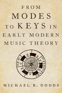 cover of the book From Modes to Keys in Early Modern Music Theory