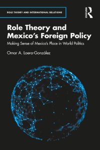 cover of the book Role Theory and Mexico's Foreign Policy (Role Theory and International Relations)