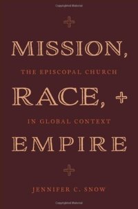 cover of the book Mission, Race, and Empire: The Episcopal Church in Global Context