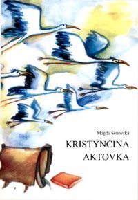 cover of the book Kristýnčina aktovka