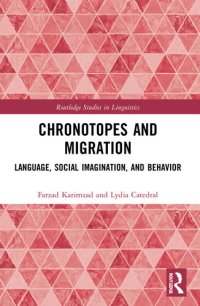 cover of the book Chronotopes and Migration: Language, Social Imagination, and Behavior