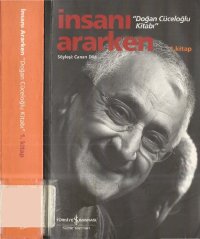 cover of the book İnsanı Ararken "Doğan Cüceloğlu Kitabı" I