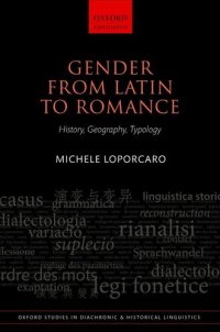 cover of the book Gender from Latin to Romance: History, Geography, Typology (Oxford Studies in Diachronic and Historical Linguistics)