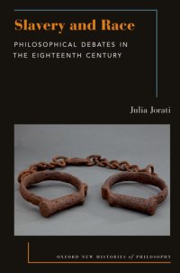 cover of the book Slavery and Race: Philosophical Debates in the Eighteenth Century