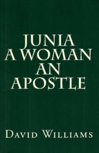 cover of the book Junia A Woman An Apostle