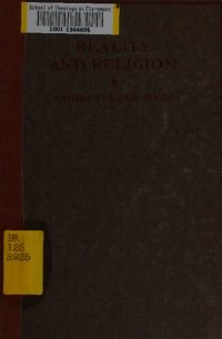 cover of the book Reality and religion : Meditations on God, man and nature ; with an introduction by Canon Streeter