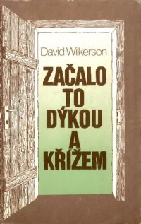 cover of the book Začalo to dýkou a křížem