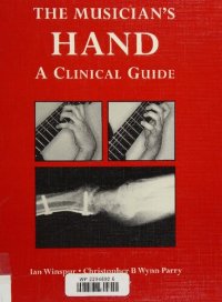 cover of the book The Musicians Hand: a clinical guide