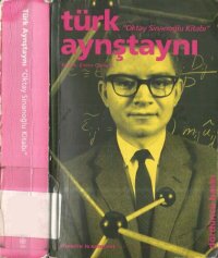 cover of the book Türk Aynştaynı "Oktay Sinanoğlu Kitabı"
