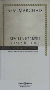 cover of the book Sevilla Berberi veya Nafile Tedbir