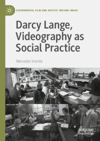 cover of the book Darcy Lange, Videography as Social Practice