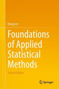 cover of the book Foundations of Applied Statistical Methods