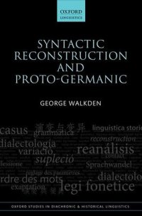 cover of the book Syntactic Reconstruction and Proto-Germanic (Oxford Studies in Diachronic and Historical Linguistics)