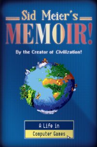cover of the book Sid Meier's Memoir! - A Life in Computer Games