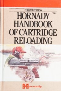 cover of the book Hornady Handbook of Cartridge Reloading 4th Edition, Volume II