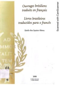 cover of the book Ouvrages brésiliens traduits en Français = Livros brasileiros traduzidos para o francês