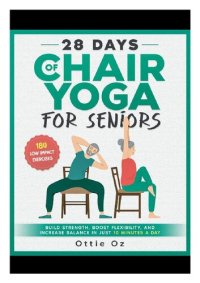 cover of the book 28 Days of Chair Yoga For Seniors