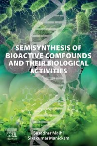 cover of the book Semisynthesis of Bioactive Compounds and their Biological Activities