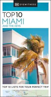cover of the book DK Eyewitness Top 10 Miami and the Keys (Pocket Travel Guide)