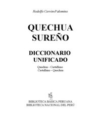 cover of the book Quechua sureño. Diccionario unificado quechua-castellano castellano-quechua