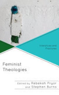 cover of the book Feminist Theologies: Interstices and Fractures