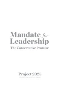 cover of the book Mandate For Leadership. The Conservative Promise 2025