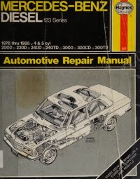 cover of the book Haynes Mercedes-Benz Diesel 123 Series Automotive Repair Manual