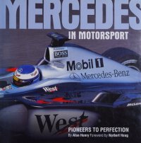 cover of the book Mercedes in Motorsport: Pioneers to Perfection