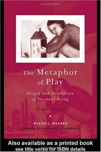 cover of the book The Metaphor of a Play: Origin And Breakdown Of Personal Being