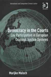 cover of the book Democracy in the Courts (International and Comparative Criminal Justice)