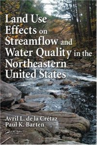 cover of the book Land Use Effects on Streamflow and Water Quality in the Northeastern United States