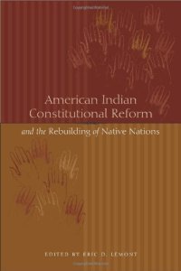 cover of the book American Indian Constitutional Reform and the Rebuilding of Native Nations