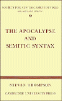 cover of the book The Apocalypse and Semitic Syntax (Society for New Testament Studies Monograph Series)