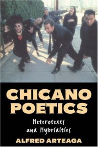 cover of the book Chicano Poetics: Heterotexts and Hybridities