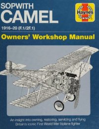 cover of the book Haynes Sopwith Camel 1916-20 (F.1_2F.1) Owners Workshop Manual