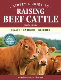 cover of the book Storey's Guide to Raising Beef Cattle, 4th Edition