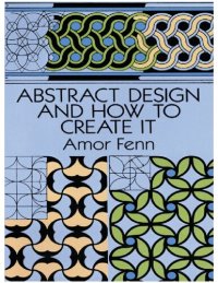 cover of the book Abstract Design and How to Create It